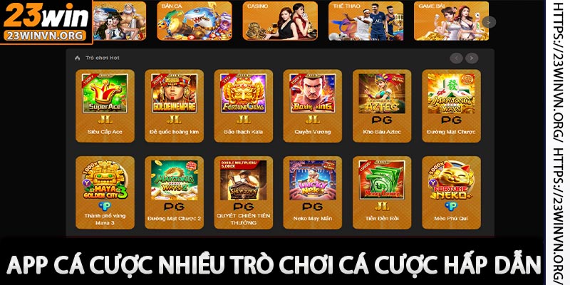 App cá cược nhiều trò chơi cá cược hấp dẫn