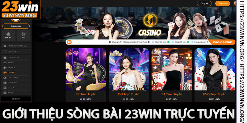 Sòng Bài 23win - Trang Casino Trực Tuyến Uy Tín Nhất Việt Nam