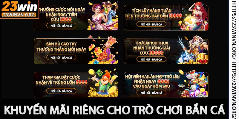 Ưu đãi đặc biệt dành riêng cho trò chơi bắn cá